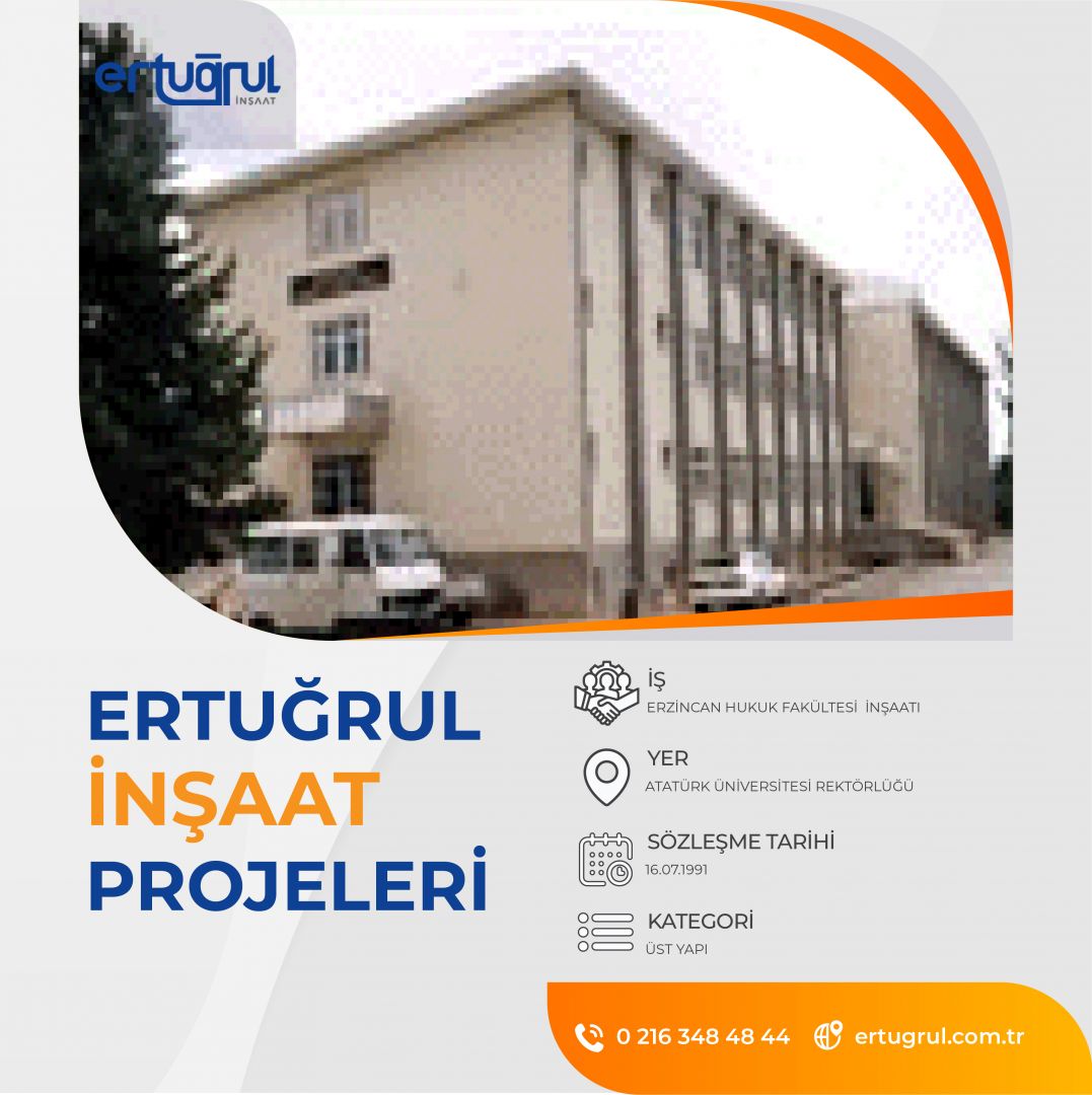 ERZİNCAN HUKUK FAKÜLTESİ  İNŞAATI