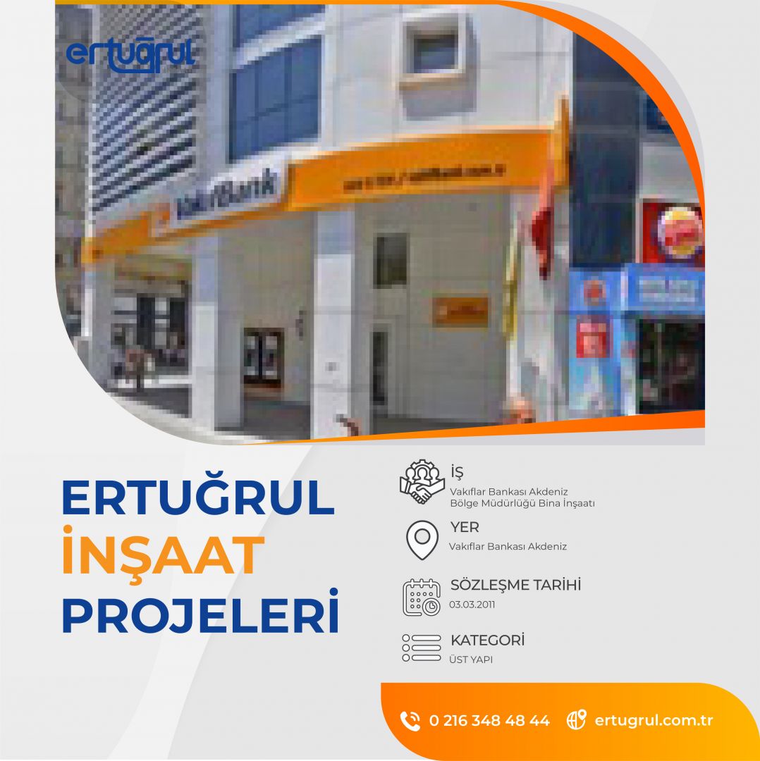 Vakıflar Bankası Akdeniz  Bölge Müdürlüğü Bina İnşaatı