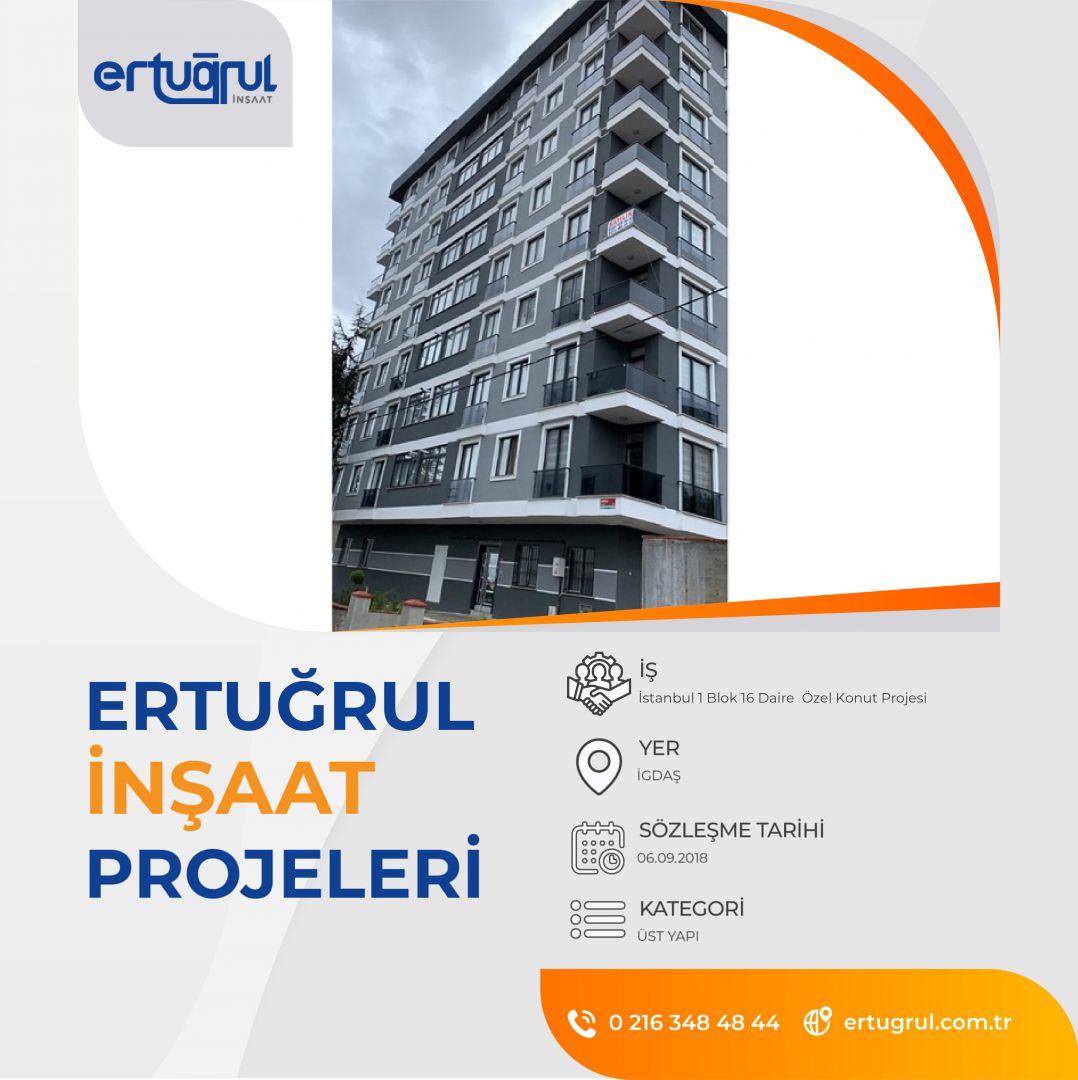 İstanbul 1 Blok 16 Daire  Özel Konut Projesi  